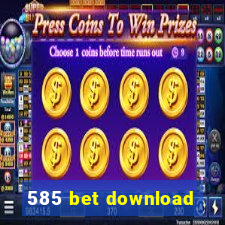 585 bet download